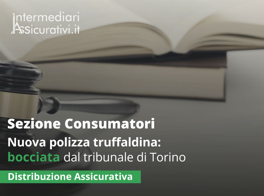 Polizze Presto & Bene: bocciate dal Tribunale e dalla Cassazione